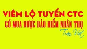 viêm-lộ-tuyến-cổ-tử-cung-có-mua-được-bảo-hiểm-nhân-thọ