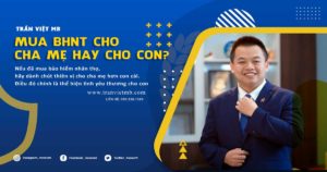 mua-bao-hiem-nhan-tho-cho-con