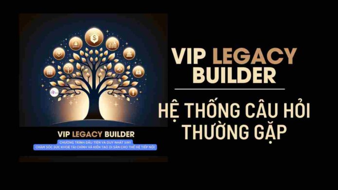 Vip Legacy Builder